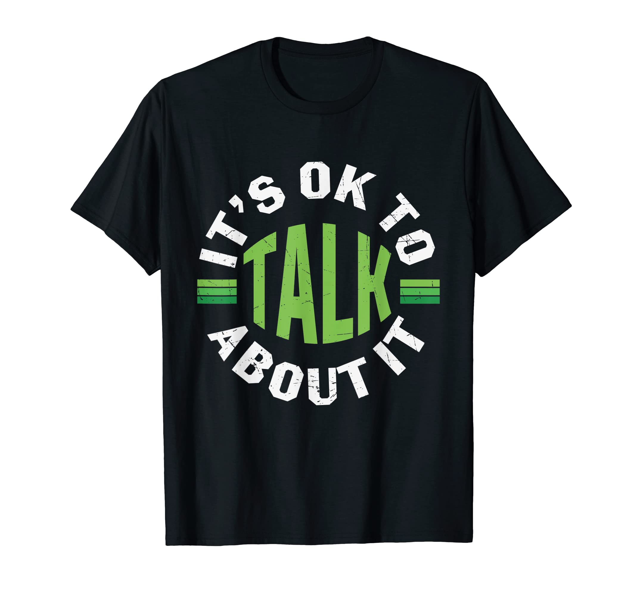 Its Ok To Talk About It You Are Not T-Shirt - Novelty Apparel for Adults - T-Shirt, Sweatshirt, Hoodie