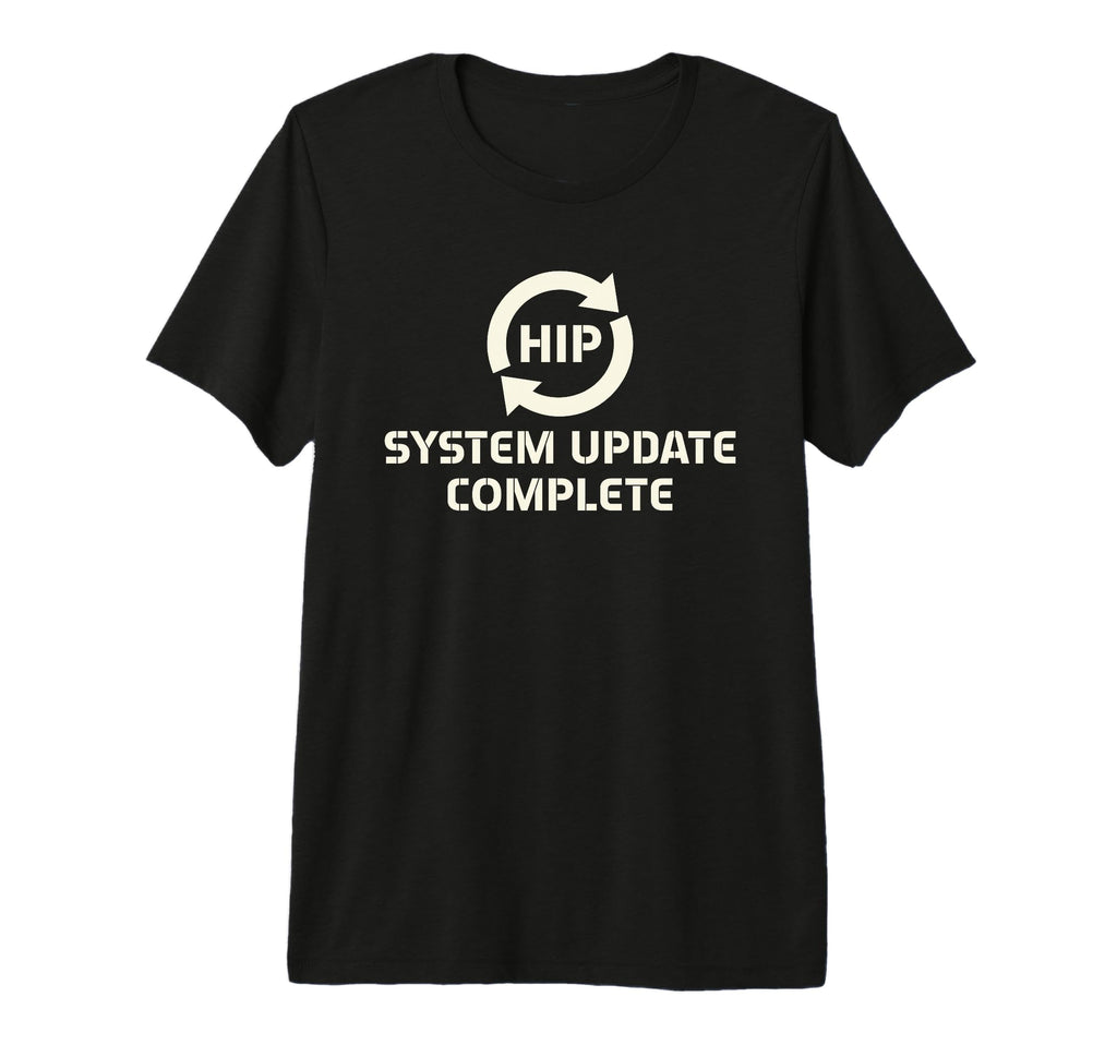 Hip Replacement Surgery Recovery Healing T-Shirt - Unique Graphic Unisex - T-Shirt, Sweatshirt, Hoodie
