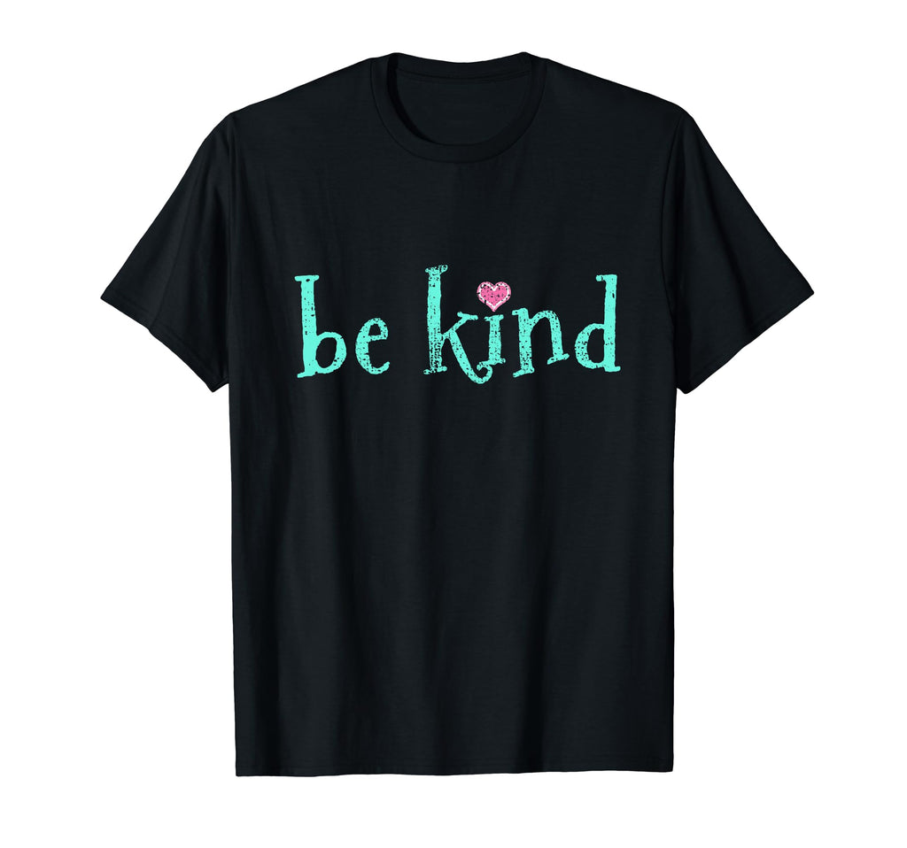 Be Kind Inspirational Gift T-Shirt - Graphic Print Unisex - T-Shirt, Sweatshirt, Hoodie