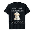 Funny I Dont Need Therapy I Have T-Shirt - Minimalist Print Men Women - T-Shirt, Sweatshirt, Hoodie