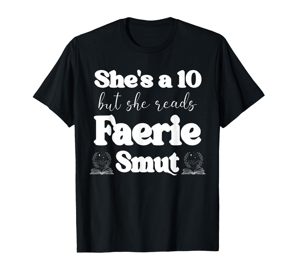 Smutty Book Still Read Fairytales T-Shirt - Fun Novelty Design Men Women - T-Shirt, Sweatshirt, Hoodie
