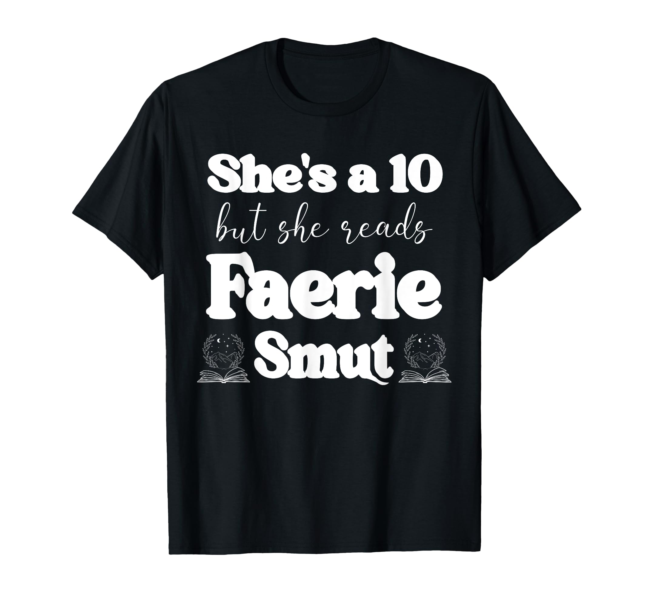 Smutty Book Still Read Fairytales T-Shirt - Fun Novelty Design Men Women - T-Shirt, Sweatshirt, Hoodie