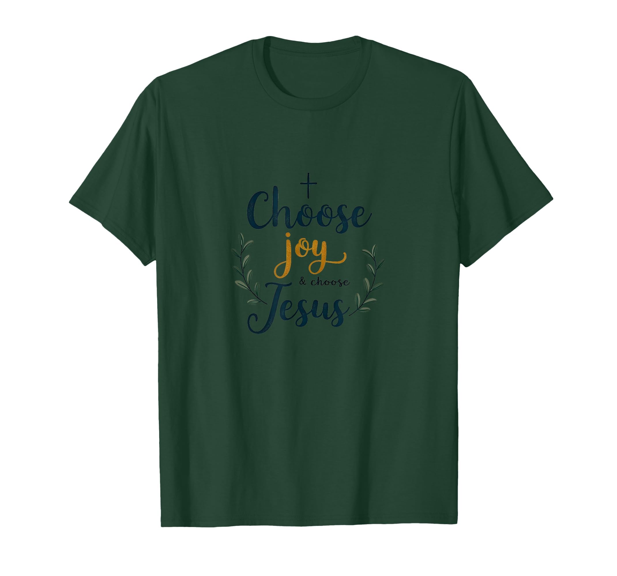 Choose Joy Choose Jesus Faith T-Shirt - Streetwear Style Men Women - T-Shirt, Sweatshirt, Hoodie