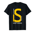 Suffering Is Progress Keep Going T-Shirt - Graphic Print Unisex - T-Shirt, Sweatshirt, Hoodie