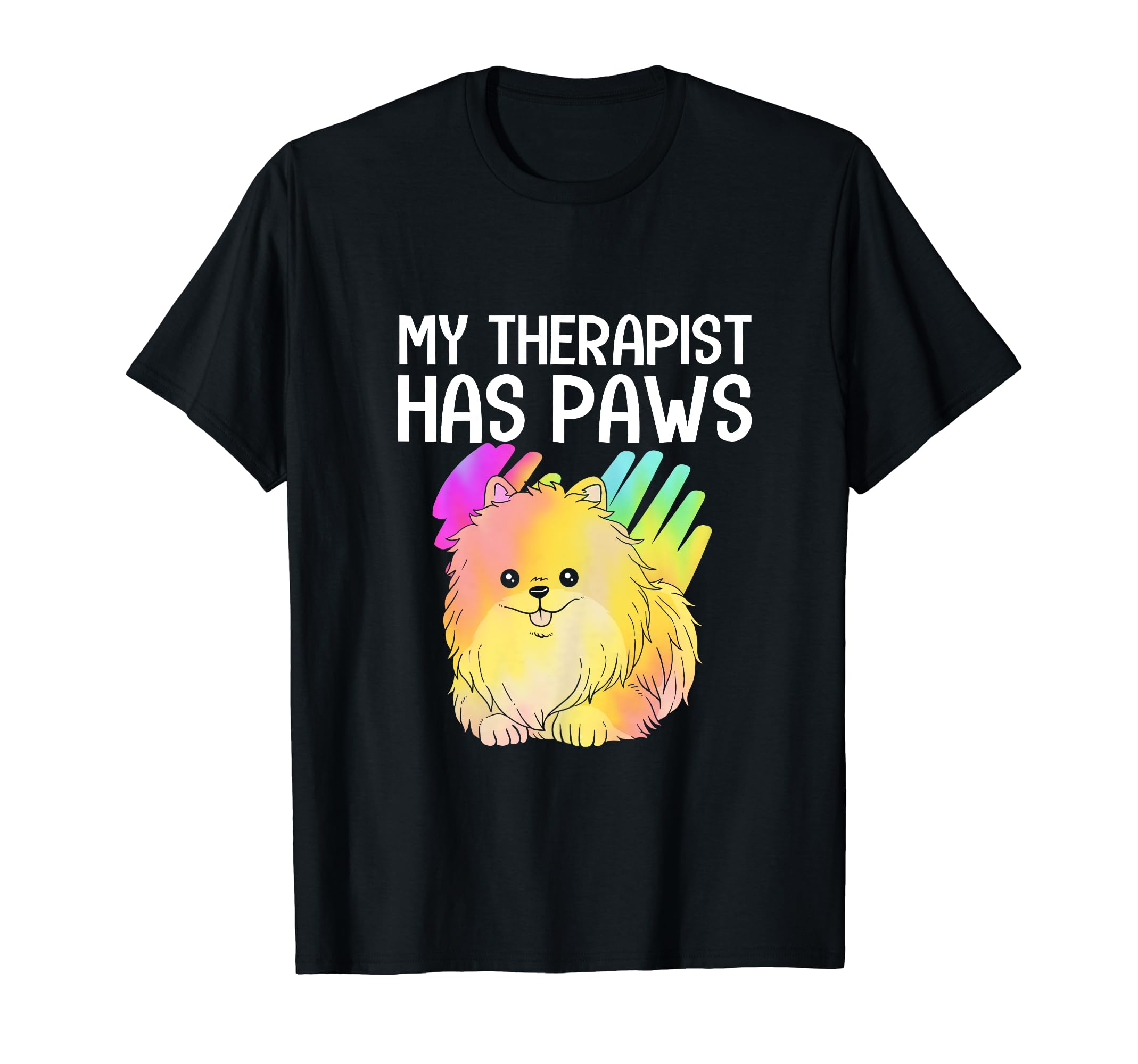 My Therapist Has Paws Therapy Dog T-Shirt - Streetwear Style Men Women - T-Shirt, Sweatshirt, Hoodie