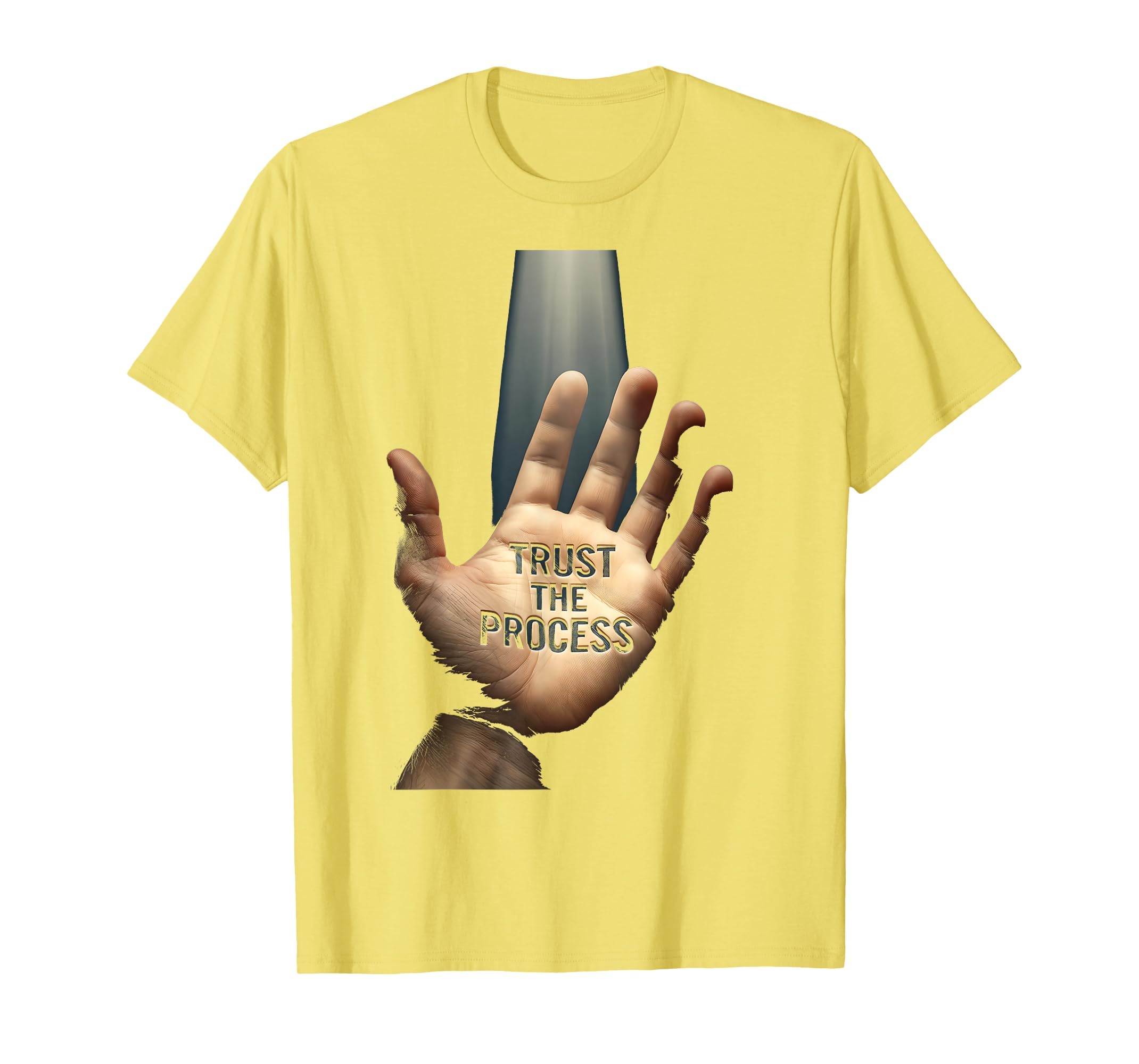 Trust Process Motivational T-Shirt - Unique Graphic Unisex - T-Shirt, Sweatshirt, Hoodie