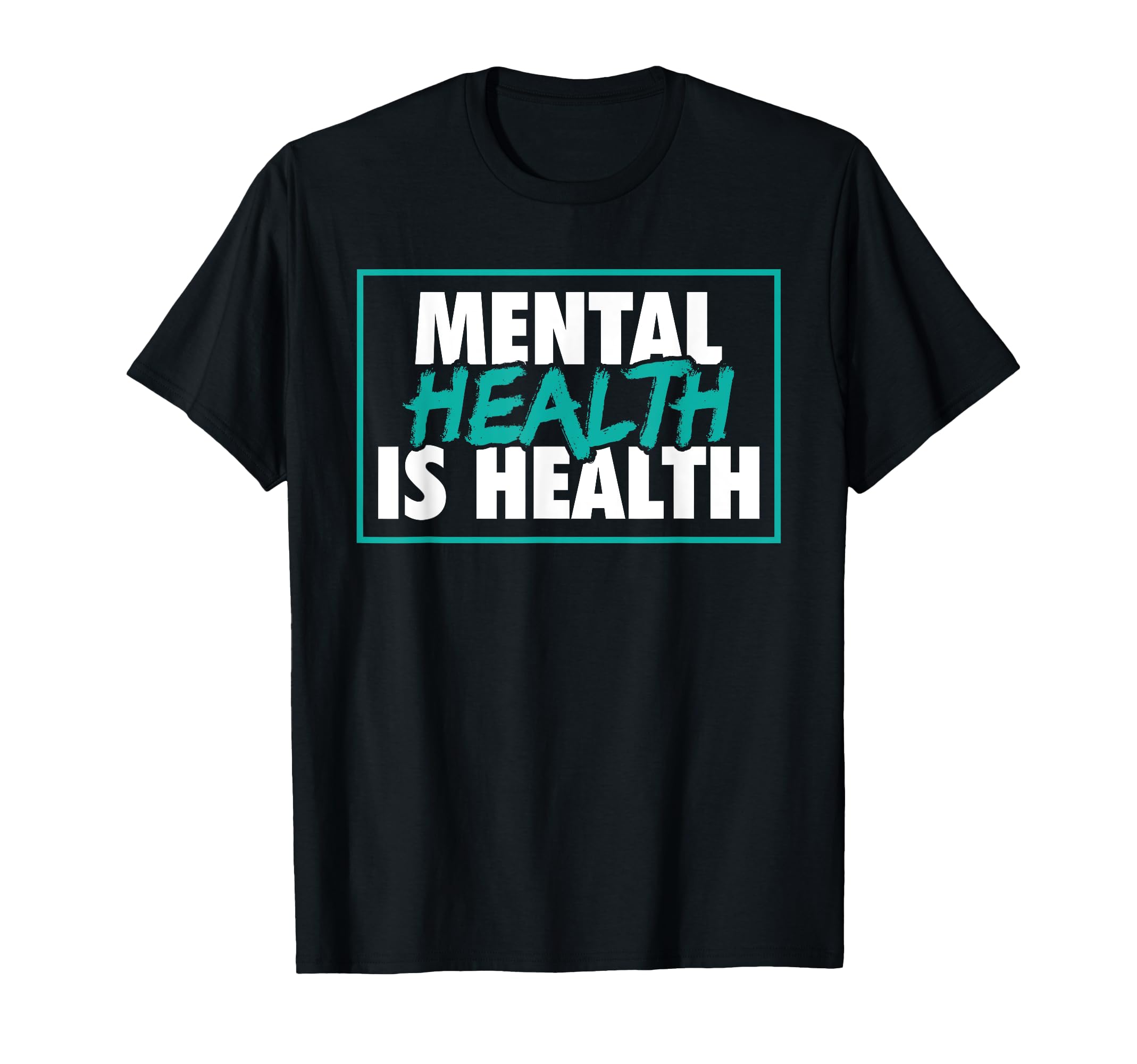 Mental Health Is Health National T-Shirt - Graphic Print for Adults - T-Shirt, Sweatshirt, Hoodie