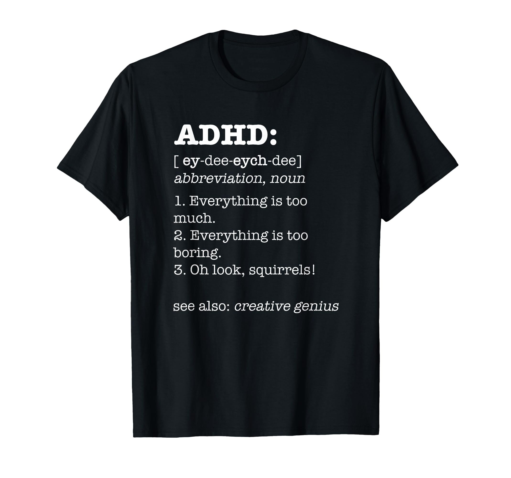 Adhd Definition Funny Awareness T-Shirt - Minimalist Print for Adults - T-Shirt, Sweatshirt, Hoodie