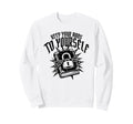 Keep Your Bans To Yourself Banned Sweatshirt - Trendy Graphic for Adults - T-Shirt, Sweatshirt, Hoodie