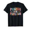 Progress Over Perfection Motivational T-Shirt - Unique Graphic for Adults - T-Shirt, Sweatshirt, Hoodie