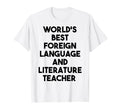 Worlds Best Foreign Language T-Shirt - Casual Everyday Wear Unisex - T-Shirt, Sweatshirt, Hoodie