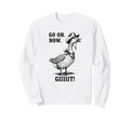 Cowboy Goose Go Now Git Funny Sweatshirt - Custom Art Print Unisex - T-Shirt, Sweatshirt, Hoodie