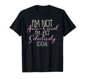 Not Anti Social Im Selectively Social T-Shirt - Unique Graphic for Adults - T-Shirt, Sweatshirt, Hoodie