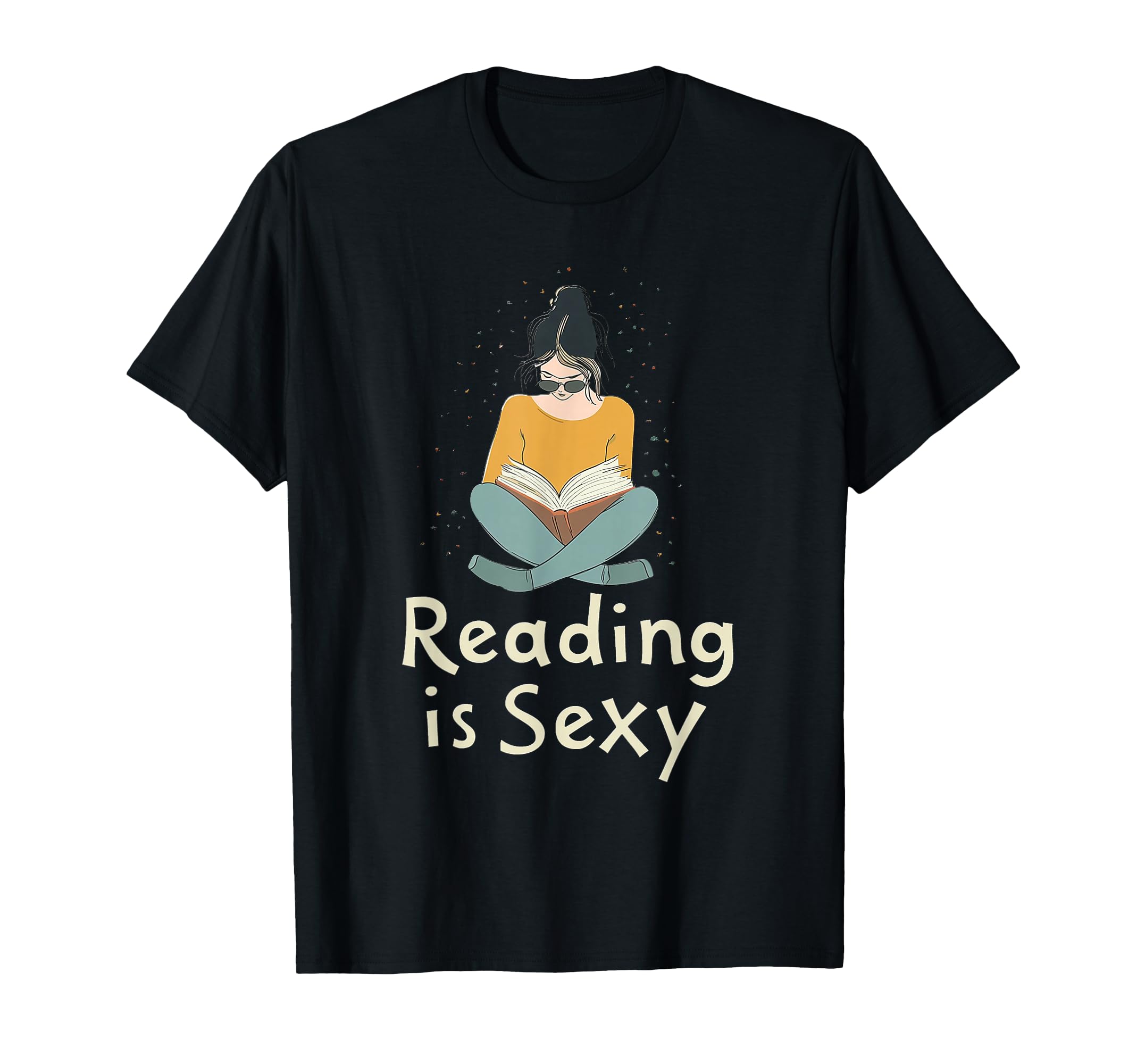 Reading Is Sexy Bibliophile Shirts T-Shirt - Casual Everyday Wear Men Women - T-Shirt, Sweatshirt, Hoodie