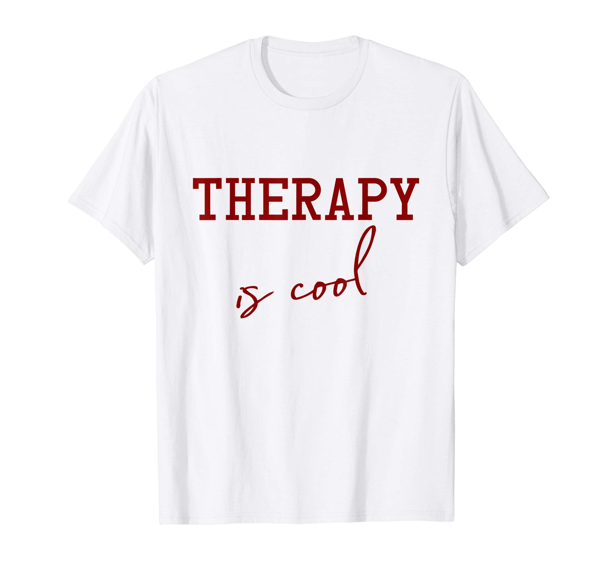 Mental Health Awareness Therapy Is T-Shirt - Fun Novelty Design Men Women - T-Shirt, Sweatshirt, Hoodie