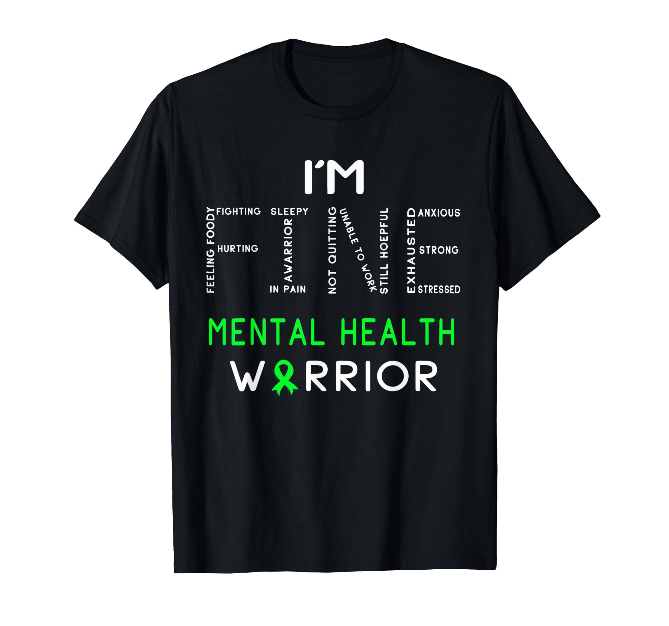 Im Mental Health Warrior Im Fine Mental T-Shirt - Graphic Print Unisex - T-Shirt, Sweatshirt, Hoodie