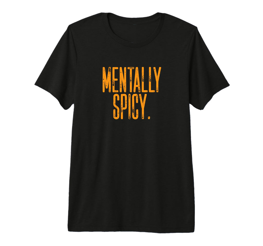 Mentally Spicy Adhd Neurodivergent Energy T-Shirt - Novelty Apparel Unisex - T-Shirt, Sweatshirt, Hoodie