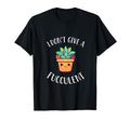 Plant Funny I Dont Give Fucculent T-Shirt - Aesthetic Graphic for Adults - T-Shirt, Sweatshirt, Hoodie