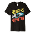 Progress Over Perfection Mental T-Shirt - Casual Everyday Wear Men Women - T-Shirt, Sweatshirt, Hoodie