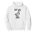 Cowboy Goose Go Now Git Funny Hoodie - Casual Everyday Wear for Adults - T-Shirt, Sweatshirt, Hoodie