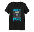 Process Over Panic Circuit T-Shirt - Casual Everyday Wear Men Women - T-Shirt, Sweatshirt, Hoodie