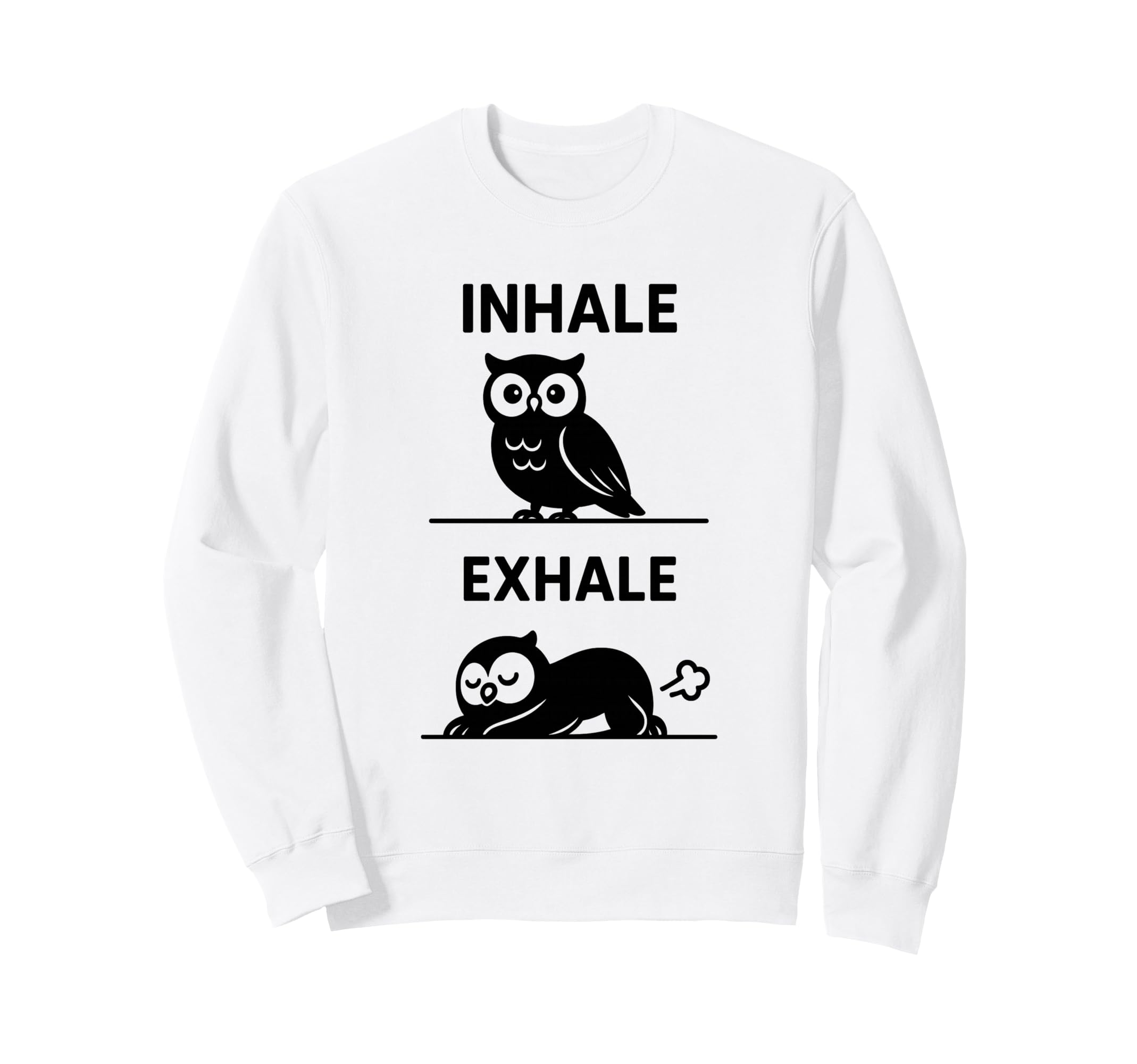 Funny Yoga Inhale Exhale Pooping Animal Sweatshirt - Trendy Graphic Unisex - T-Shirt, Sweatshirt, Hoodie