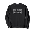 What You Egg Meme Funny English Sweatshirt - Streetwear Style for Adults - T-Shirt, Sweatshirt, Hoodie
