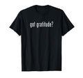 Got Gratitude Funny Yoga Joke T-Shirt - Trendy Graphic for Adults - T-Shirt, Sweatshirt, Hoodie