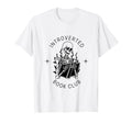 Introverted Book Club Social Club T-Shirt - Streetwear Style for Adults - T-Shirt, Sweatshirt, Hoodie