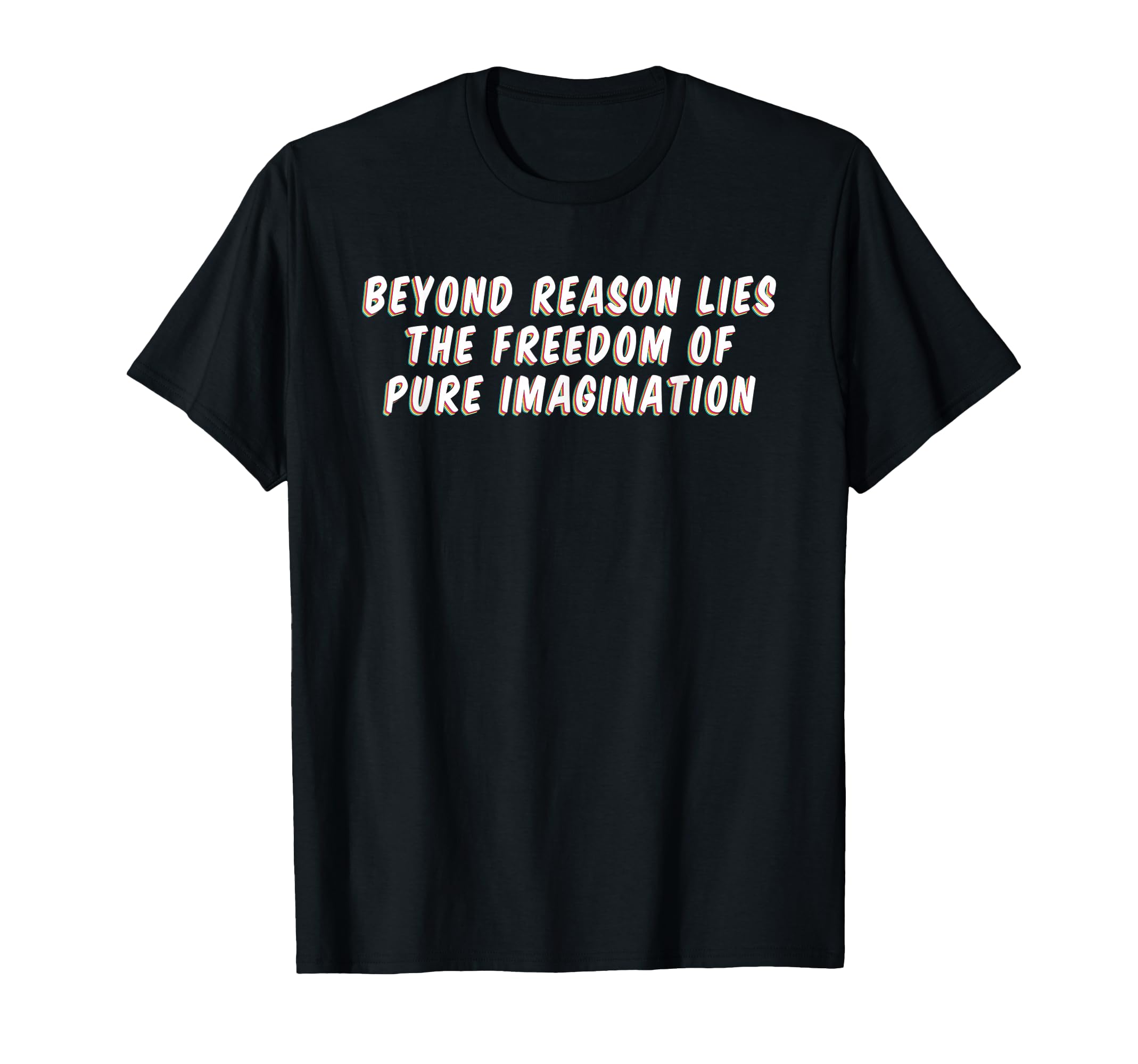 Freedom Pure Imagination Mindfulness T-Shirt - Unique Graphic for Adults - T-Shirt, Sweatshirt, Hoodie
