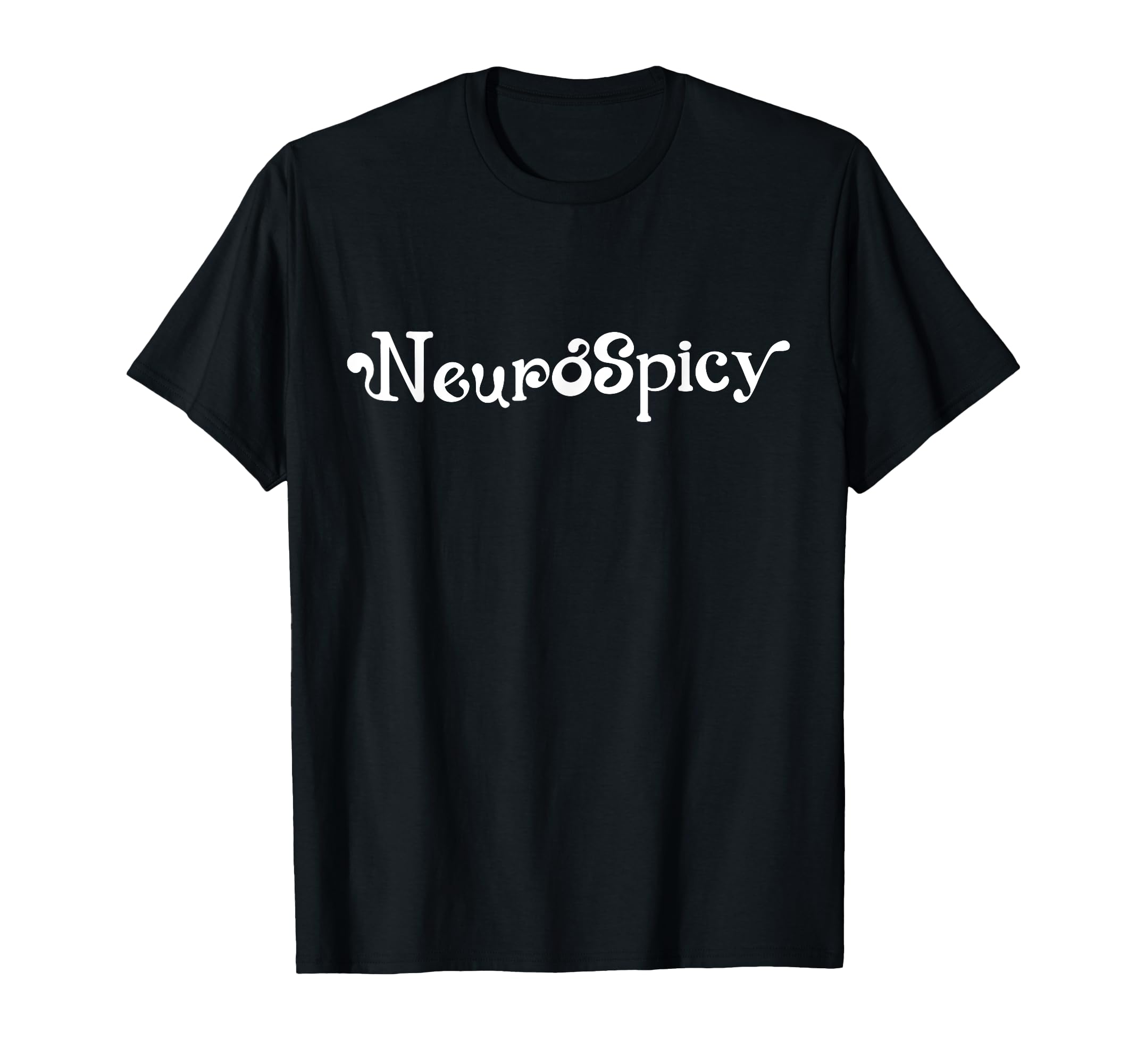 Neurospicy Neurodiversity T-Shirt - Fun Novelty Design for Adults - T-Shirt, Sweatshirt, Hoodie