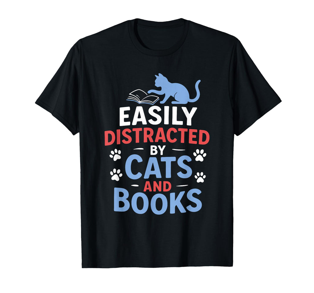 Easily Distracted Cats And Books T-Shirt - Graphic Print for Adults - T-Shirt, Sweatshirt, Hoodie