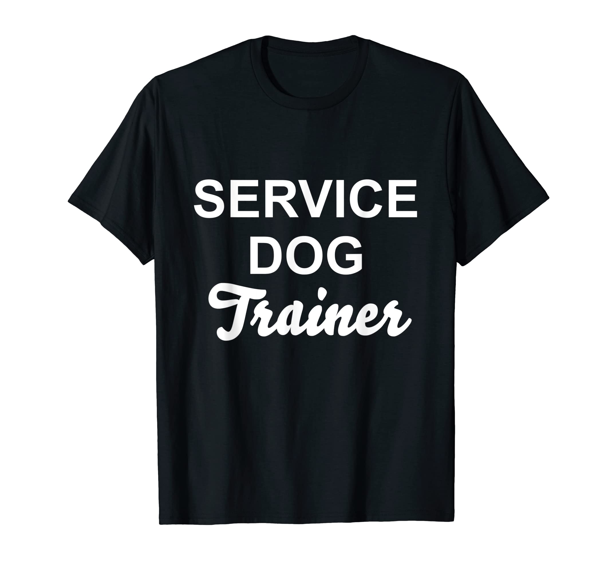 Service Dog Trainer Funny Emotional T-Shirt - Aesthetic Graphic for Adults - T-Shirt, Sweatshirt, Hoodie