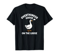 Overthinker Goose Loose Pun Meme T-Shirt - Streetwear Style for Adults - T-Shirt, Sweatshirt, Hoodie