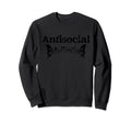 Antisocial Butterfly Sweatshirt - Novelty Apparel Unisex - T-Shirt, Sweatshirt, Hoodie