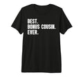 Best Bonus Cousin Ever Step Cousin T-Shirt - Streetwear Style Men Women - T-Shirt, Sweatshirt, Hoodie