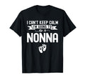 I Cant Keep Calm Im Going To Be Nonna T-Shirt - Aesthetic Graphic Unisex - T-Shirt, Sweatshirt, Hoodie