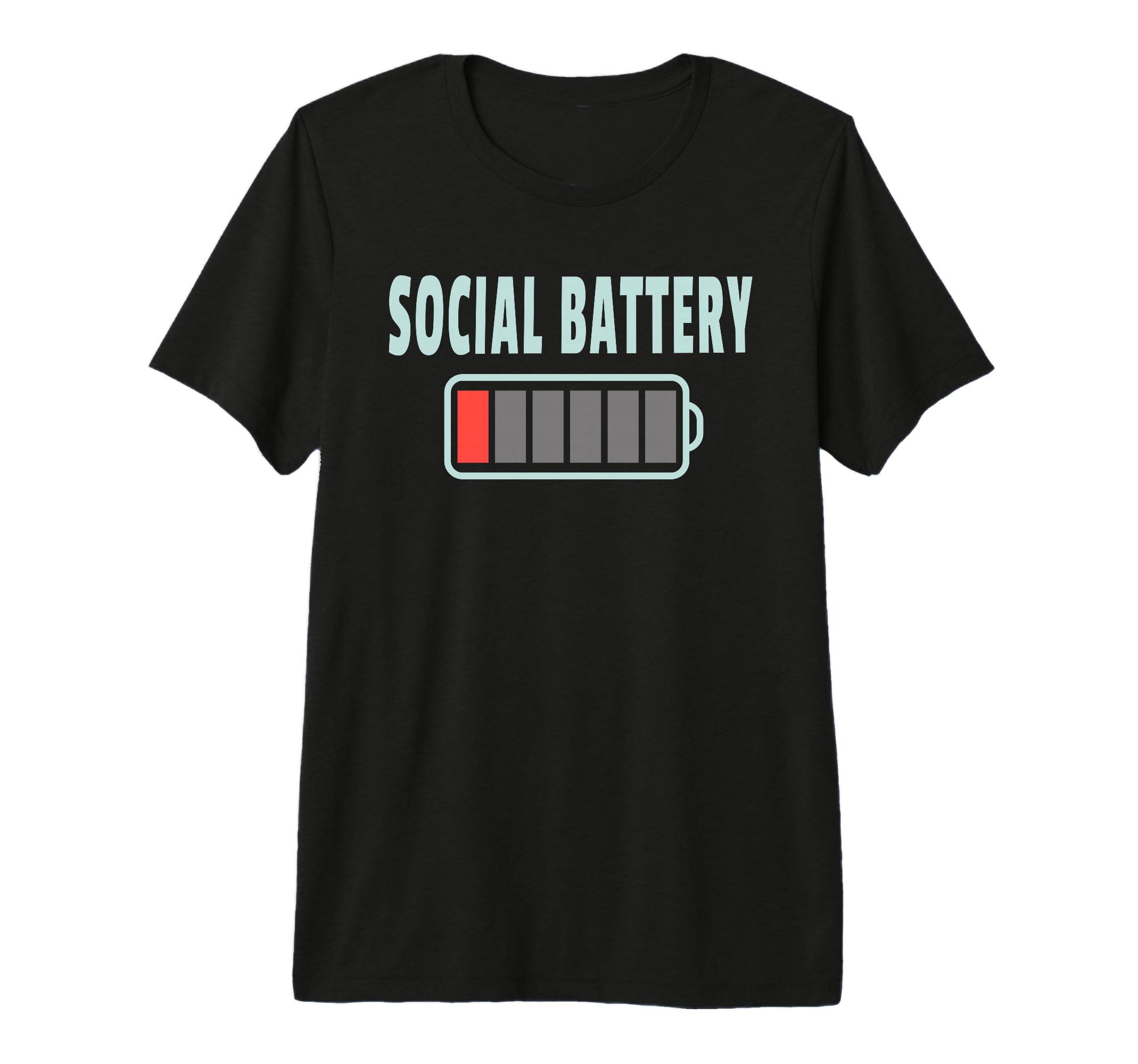 Social Battery 1 Funny Introvert Tri T-Shirt - Custom Art Print for Adults - T-Shirt, Sweatshirt, Hoodie