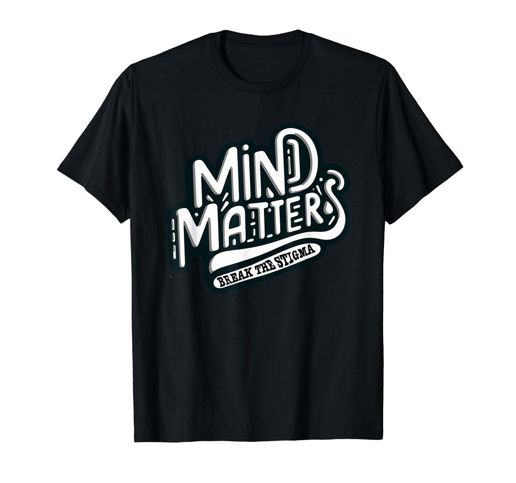 Break Stigma Mental Health Awareness T-Shirt - Graphic Print for Adults - T-Shirt, Sweatshirt, Hoodie