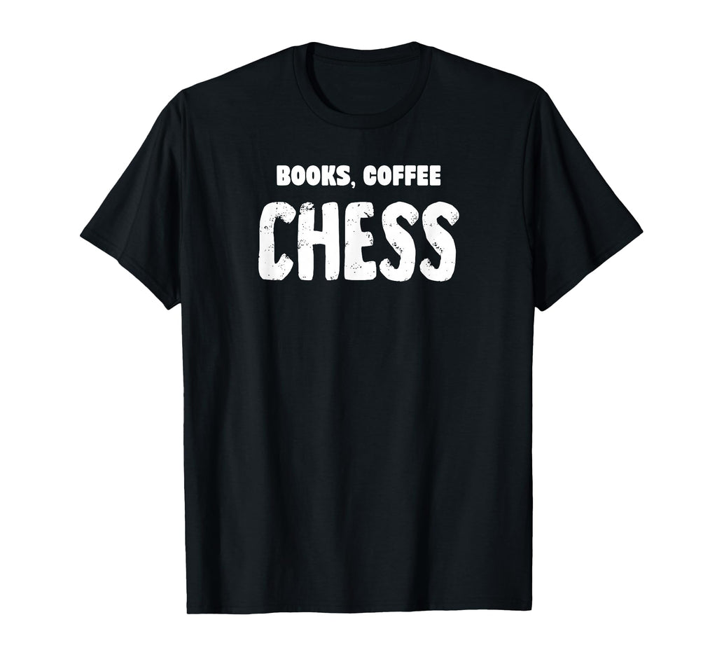 Books Coffee Chess T-Shirt - Custom Art Print Unisex - T-Shirt, Sweatshirt, Hoodie