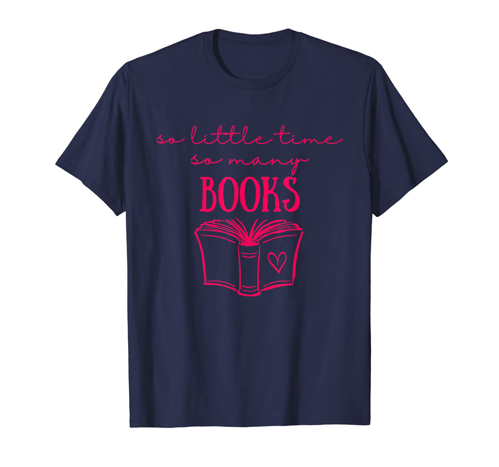 So Little Time So Many Books Bookworm T-Shirt - Custom Art Print Men Women - T-Shirt, Sweatshirt, Hoodie