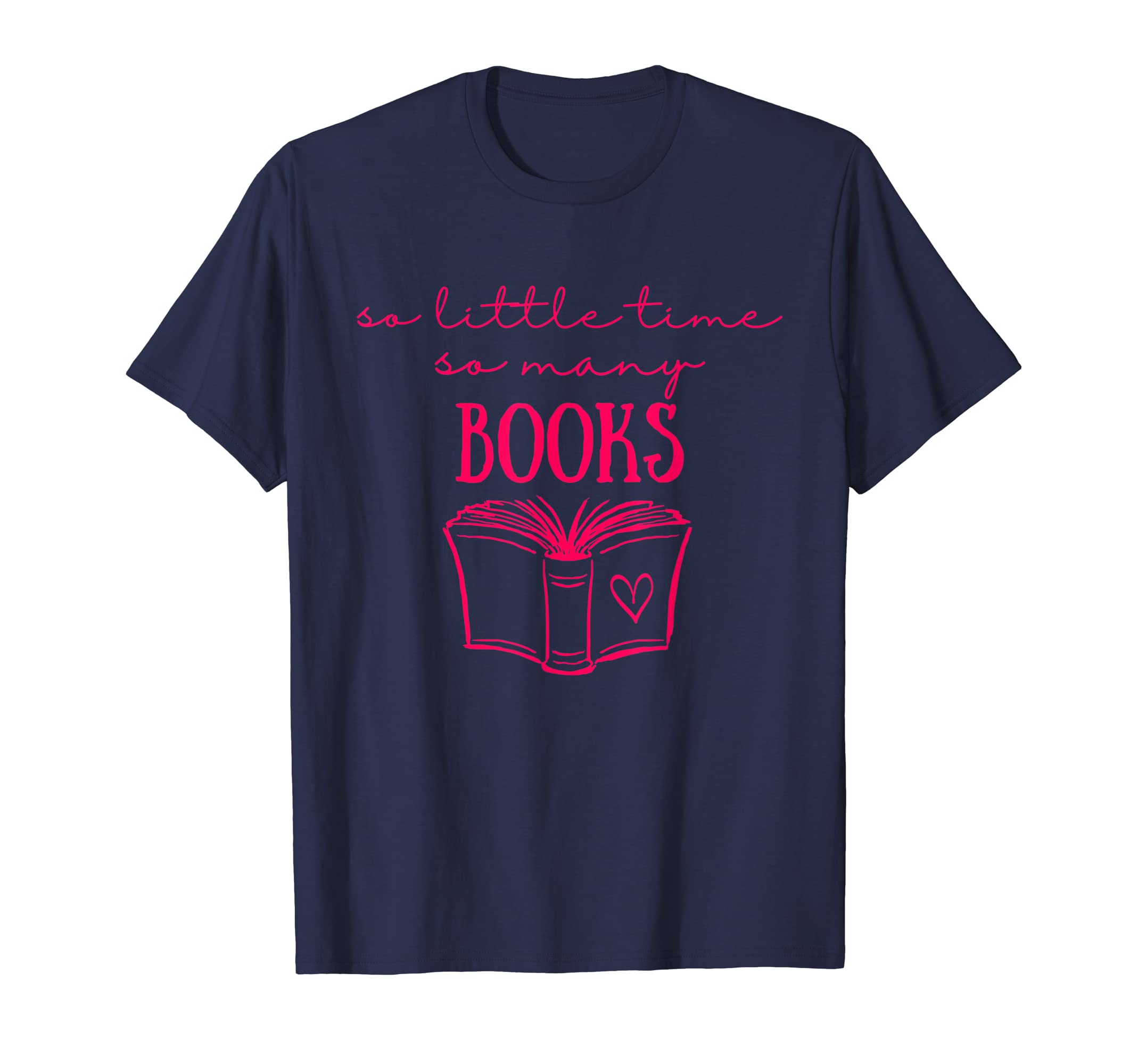 So Little Time So Many Books Bookworm T-Shirt - Custom Art Print Men Women - T-Shirt, Sweatshirt, Hoodie