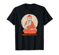 Buddhist Buddhism Zen Monk Meditation T-Shirt - Trendy Graphic Men Women - T-Shirt, Sweatshirt, Hoodie