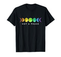 Not Phase Moon Lgbt Gay Pride T-Shirt - Casual Everyday Wear for Adults - T-Shirt, Sweatshirt, Hoodie