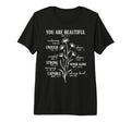 You Are Beautiful Enough Strong T-Shirt - Casual Everyday Wear Unisex - T-Shirt, Sweatshirt, Hoodie