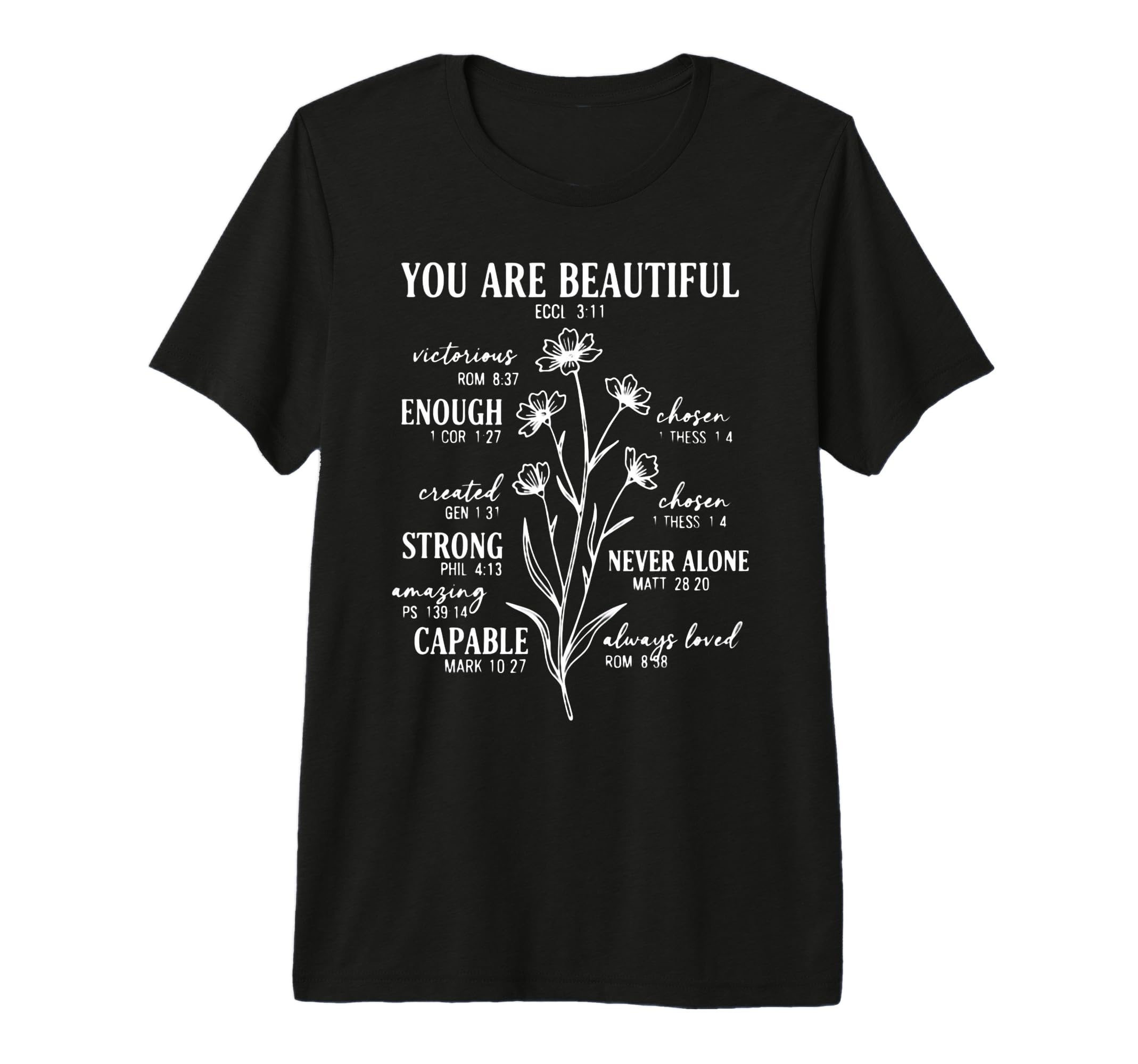 You Are Beautiful Enough Strong T-Shirt - Casual Everyday Wear Unisex - T-Shirt, Sweatshirt, Hoodie