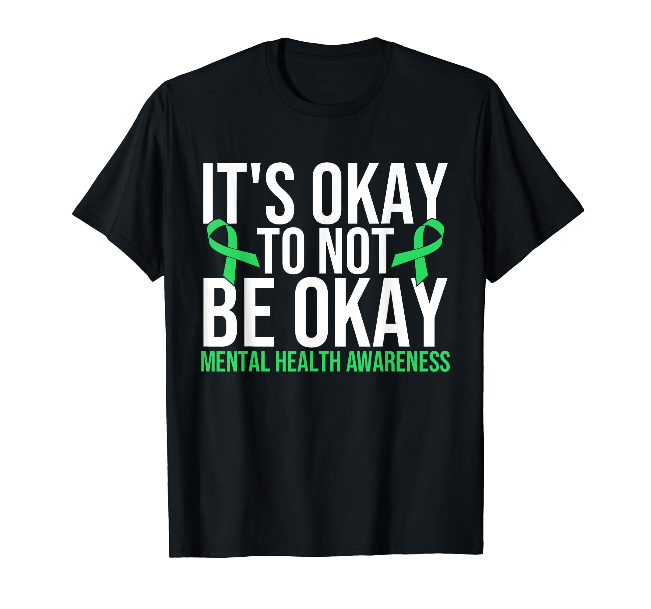 Its Okay To Not Be Okay Mental T-Shirt - Minimalist Print for Adults - T-Shirt, Sweatshirt, Hoodie