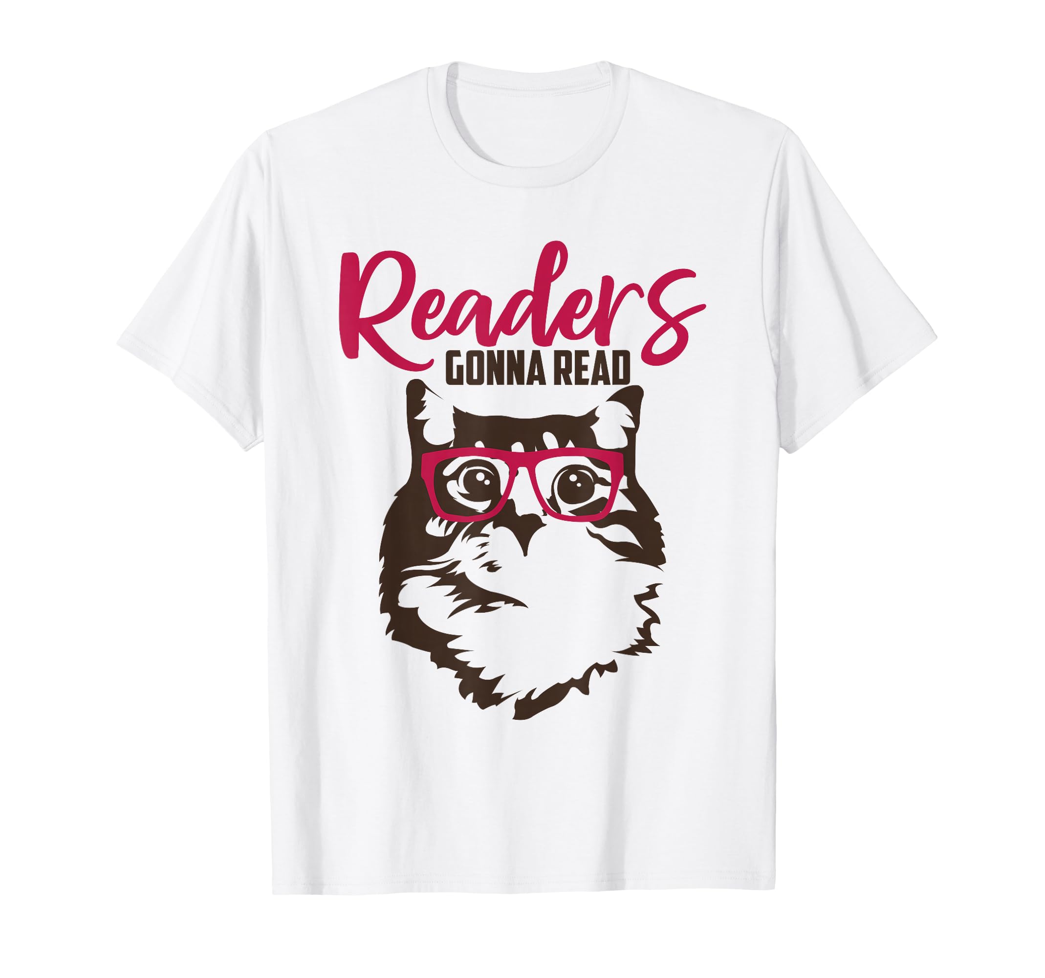 Readers Gonna Read Reading Cat T-Shirt - Casual Everyday Wear for Adults - T-Shirt, Sweatshirt, Hoodie