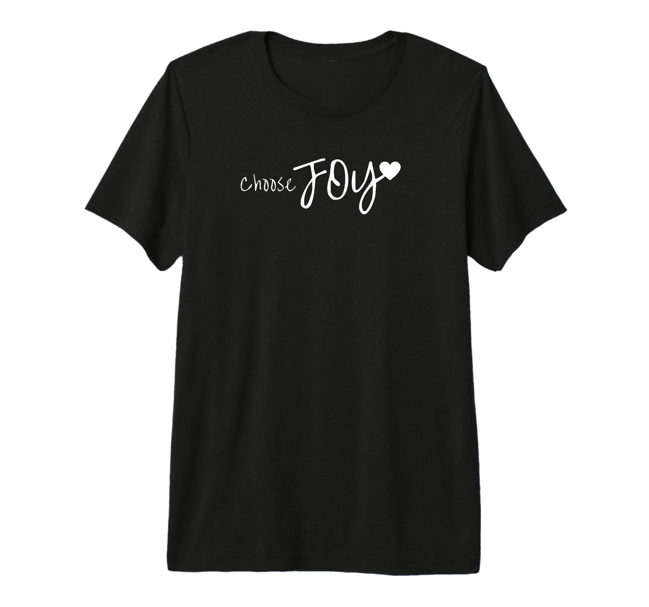 Choose Joy Heart Inspirational T-Shirt - Fun Novelty Design Unisex - T-Shirt, Sweatshirt, Hoodie