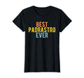 Best Padrastro Ever Mexican Step Father T-Shirt - Trendy Graphic Men Women - T-Shirt, Sweatshirt, Hoodie